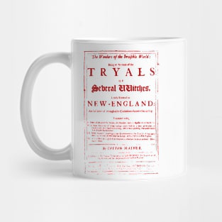 tryals several witches in new england Mug